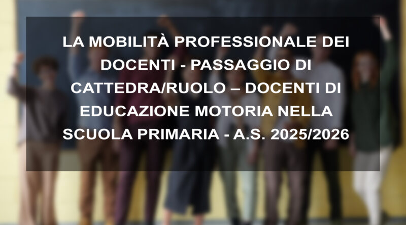 LA MOBILITÀ PROFESSIONALE DEI DOCENTI